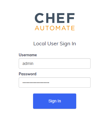Chef Automate Login Chef Automate Local User Sign In with Username and Password fields.